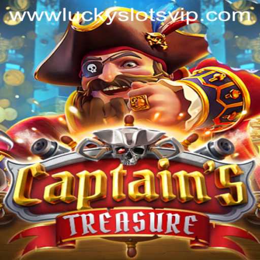 Exploring CaptainssTreasure: The Ultimate Lucky Slots VIP Experience