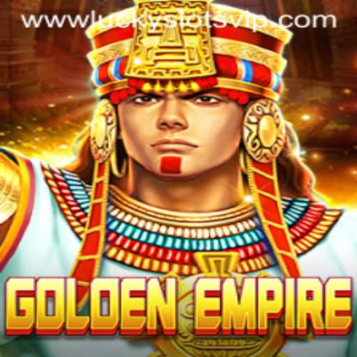 Discover the Thrills of GoldenEmpire: The Ultimate Guide to Lucky Slots VIP