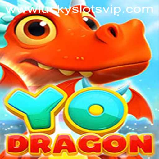 Exploring the World of YoDragon and the Thrill of Lucky Slots VIP